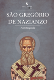 São Gregório de Nazianzo - Autobiografia